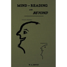 Mind Reading and Beyond