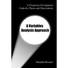 A Prospectus Development Guide for Theses and Dissertations: A Variables Analysis Approach