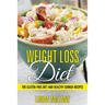Weight Loss Diet: The Gluten-Free Diet and Healthy Quinoa Recipes
