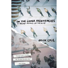 On the Lower Frequencies: A Secret History of the City