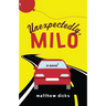 Unexpectedly, Milo