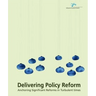Delivering Policy Reform: Anchoring Significant Reforms in Turbulent Times