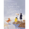 Love lives on - Always
