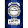 Les Misérables: A Play in Two Acts