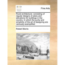 Rural Architecture: Consisting of Regular Designs of Plans and Elevations for Buildings in the Country. in Which the Purity and Simplicity