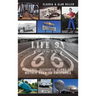 Life on Route 66: Personal Accounts Along the Mother Road to California