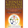 Chinese Medicine Guidebook Essential Oils to Balance the Fire Element & Organ Meridians