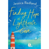 Finding Hope at Lighthouse Cove