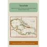 Tacachale: Essays on the Indians of Florida and Southeastern Georgia During the Historic Period