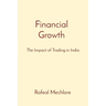 Financial Growth: The Impact of Trading in India