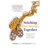 Stitching Our Stories Together: Journeys Into Indigenous Social Work