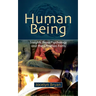 Human Being: Insights from Psychology and the Christian Faith