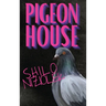 Pigeon House