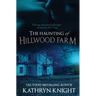 The Haunting of Hillwood Farm
