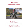Margaret: Mother of Twins