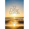 12 Dear Lords