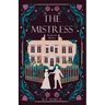 The Mistress: Foxgloves Regency Romance Book 1