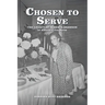 Chosen to Serve: THE LEGACY OF ALBERTA BRANNON of Alberta's Tea Room