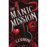 The Manic Mission: Children of the Mob, #1