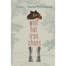 Wolf Hat Iron Shoes