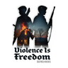 Violence is Freedom