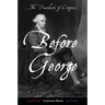 Before George: The Presidents of Congress