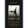 Dostoyevsky's Stalker and Other Essays on Psychopathology and the Arts