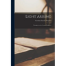 Light Arising; Thoughts on the Central Radiance