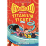 Mr. Lemoncello and the Titanium Ticket