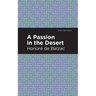 A Passion in the Desert