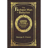 Large Print - The Richest Man in Babylon - Grand Type Collector's Edition - Matte Hardcover with Dust Jacket: The Original 1926 Edition