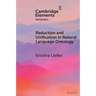 Reduction and Unification in Natural Language Ontology