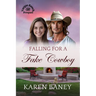 Falling for a Fake Cowboy: A Secret Identity, Enemies to Sweethearts Christian Romance (Vargas Ranch Prequel)