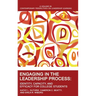 Engaging in the Leadership Process: Identity, Capacity, and Efficacy for College Students