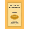 Baltimore Cemeteries, Volume 1 - Northern Area
