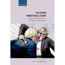 The Prime Ministerial Court: Conservative Statecraft in the Twenty-First Century