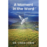 A Moment in the Word: Pearls of Wisdom