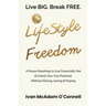 #LifeStyle Freedom - Live BIG. Break FREE