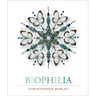 Biophilia: Christopher Marley's Art of Nature