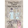 A Tale of Two Necklaces