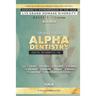 Alpha Dentistry volume 1 - Digital Orthodontics Assembled edition