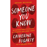 Someone You Know: An Unforgettable Collection of Canadian True Crime Stories