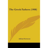 The Greek Fathers (1908)