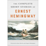 The Complete Short Stories of Ernest Hemingway