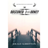 The Obscured Journey: Rise from the Fog of Uncertainty