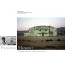 Placing Memory: A Photographic Exploration of Japanese American Internment Volume 3