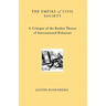 The Empire of Civil Society: A Critique of the Realist Theory of International Relations