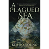 A Plagued Sea