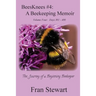 BeesKnees #4: A Beekeeping Memoir