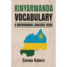 Kirundi Language: The Kirundi Phrasebook and Dictionary